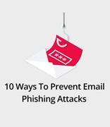 防止电子邮件网络钓鱼攻击的10种方法